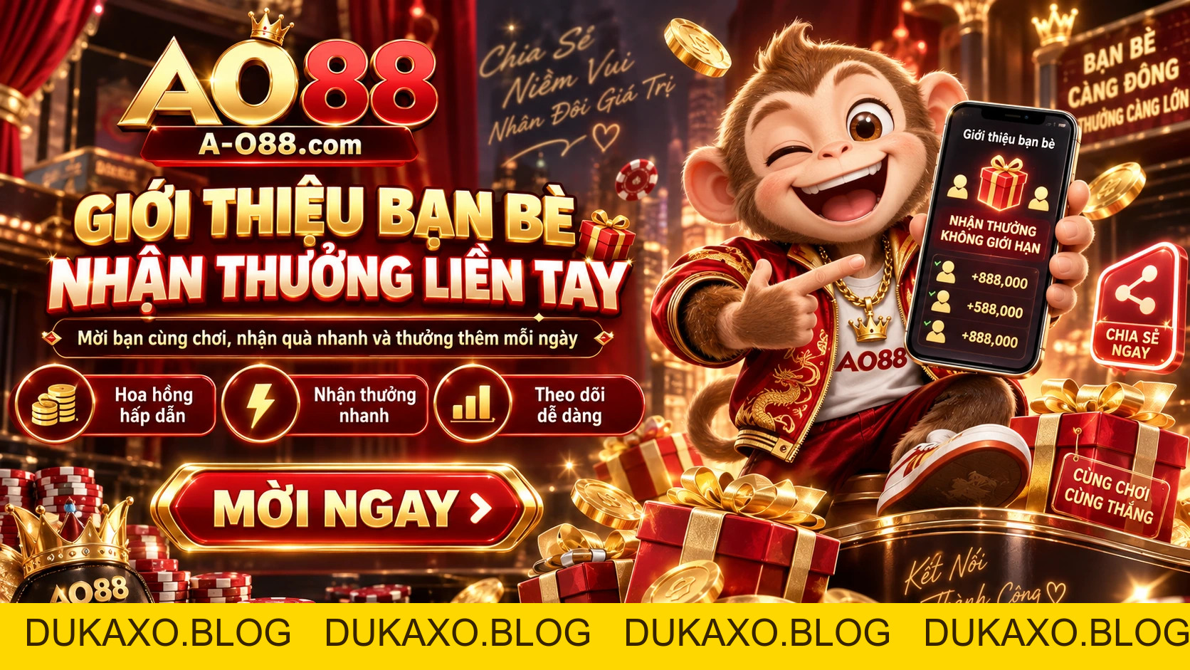 Giới Thiệu Bạn Bè AO88 – Mời Bạn & Theo Dõi Thưởng - DUKAXO