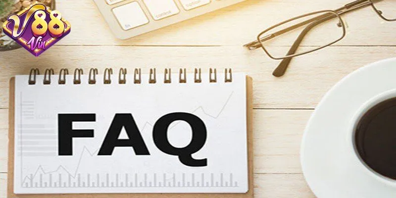 Câu hỏi thường gặp tại 88Vin - Giải đáp thắc mắc nhanh chóng - DUKAXO