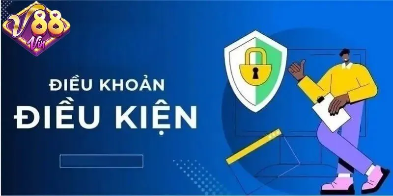 Điều khoản điều kiện 88Vin - Tổng hợp các quy định quan trọng - DUKAXO