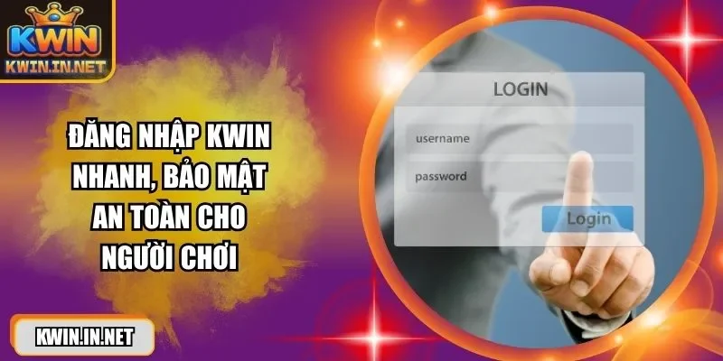 Đăng Nhập KWIN - Dễ Dàng Trên Android Và IOS 2026 - DUKAXO